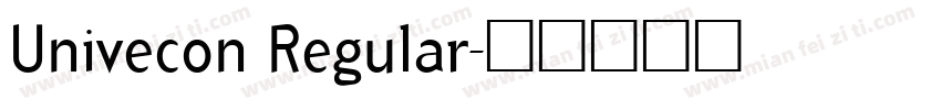 Univecon Regular字体转换